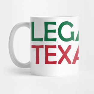 Legalize Texas Mug